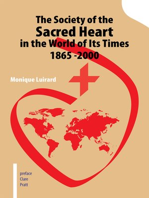 cover image of The Society of the Sacred Heart in the World of Its Times